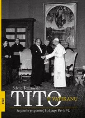 Tito u Vatikanu Silvije Tomašević