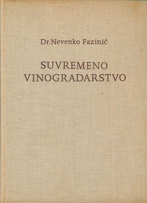 Suvremeno vinogradarstvo Nevenko Fazinić