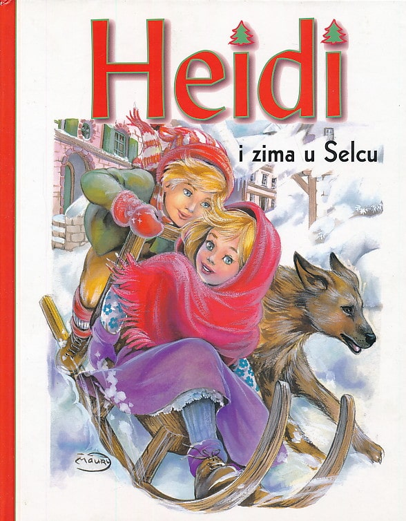 Heidi i zima u Selcu Mari Jose Maury - ilustrirala