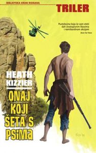 Onaj koji šeta s psima Kizzier Heath