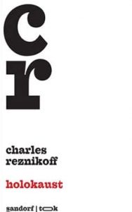 Holokaust Reznikoff Charles