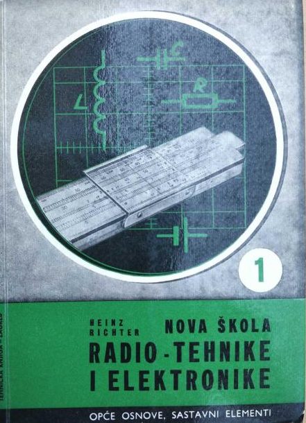 Nova škola - Radio-tehnike i elektronike 1 Heinz Richter