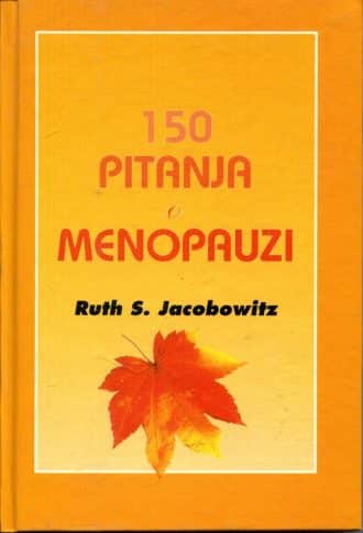 150 pitanja o Menopauzi Ruth S. Jacobowitz