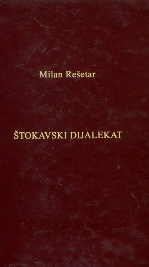 Štokavski dijalekat Rešetar Milan