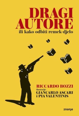 Dragi autore ili kako odbiti remek-djelo Riccardo Bozzi