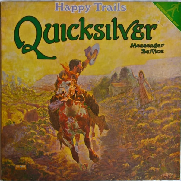 Gramofonska ploča Quicksilver Messenger Service  Happy Trails GO 2012