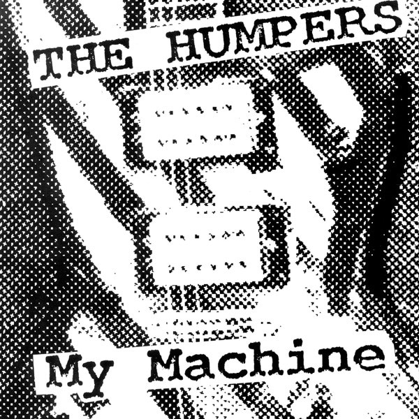 Gramofonska ploča The Humpers My Machine U 02804 L