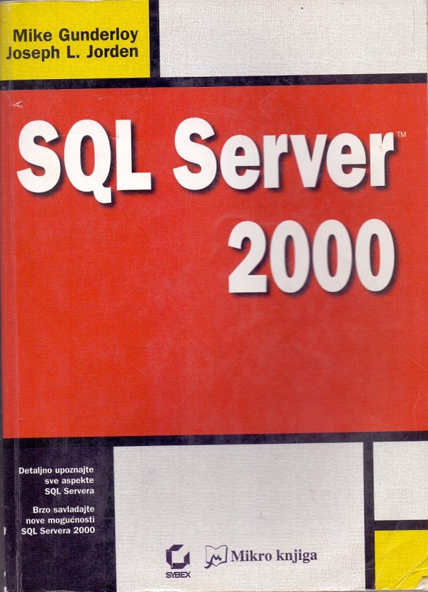 SQL Server 2000 Mike Gunderloy, Joseph L. Jorden