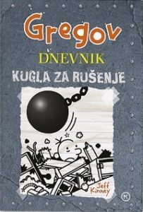 Gregov dnevnik - kugla za rušenje Kinney Jeff