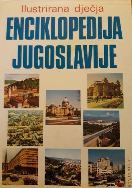 Ilustrirana dječja enciklopedija Jugoslavije Mirko Žeželj