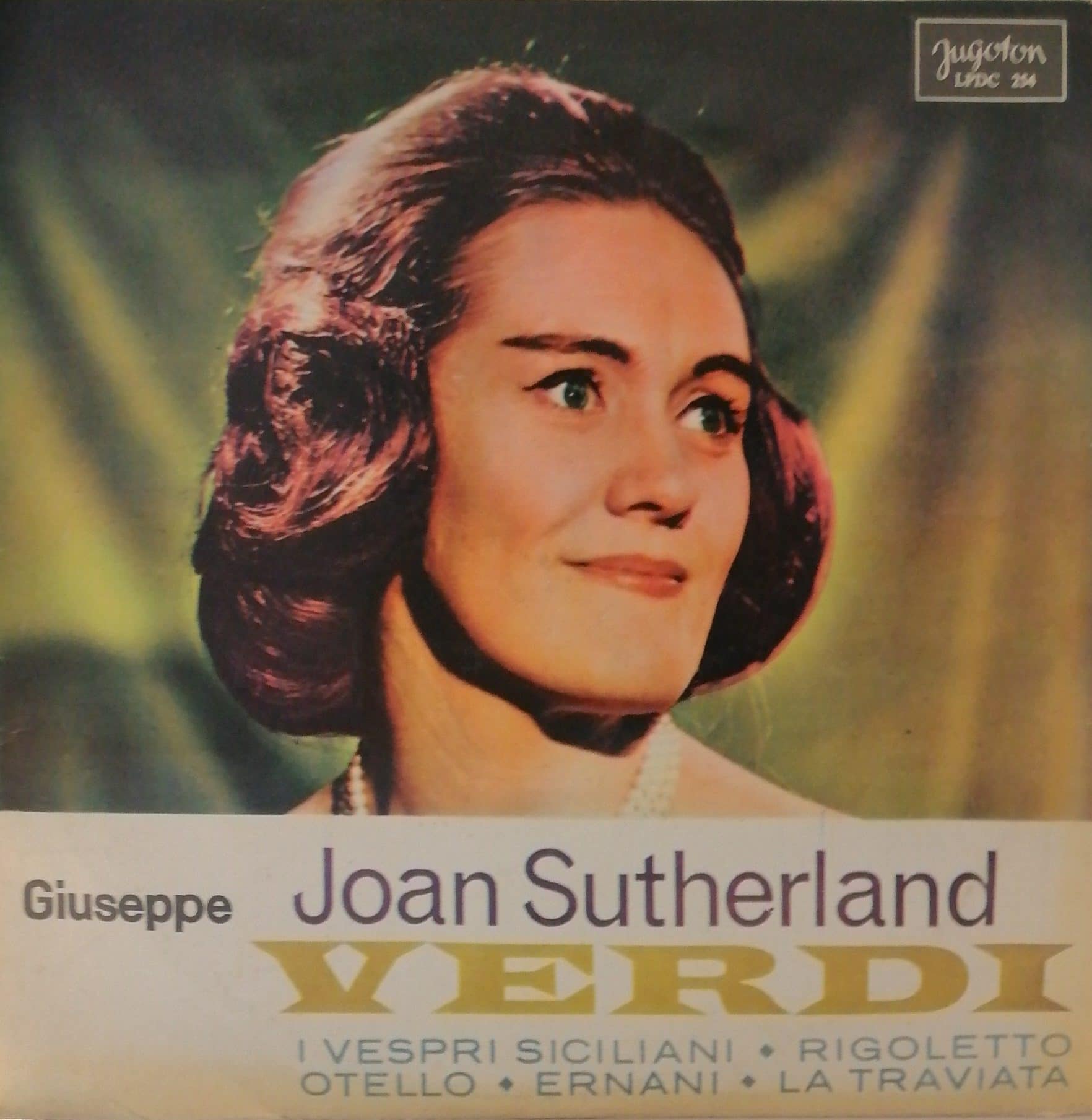 Gramofonska ploča Giuseppe Verdi U Interpretaciji Joan Sutherland Joan Sutherland LPDC 254