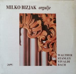 Gramofonska ploča Orgulje Milko Bizjak LP-6-D 2 02042 3