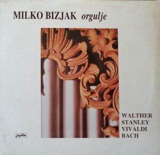 Gramofonska ploča Orgulje Milko Bizjak LP-6-D 2 02042 3