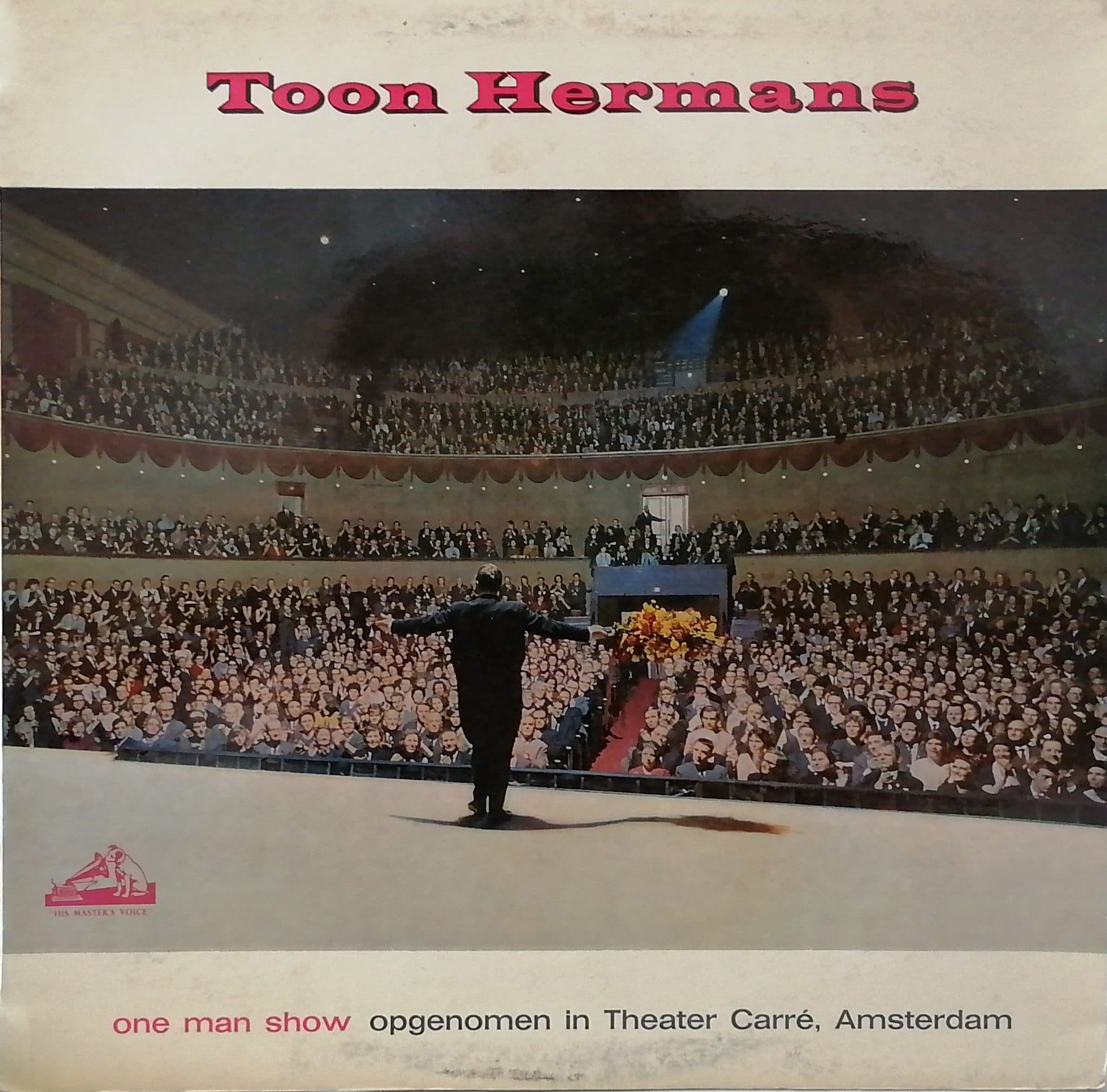 Gramofonska ploča Toon Hermans One Man Show Opgenomen In Theater Carré, Amsterdam