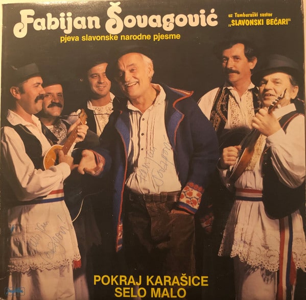 Gramofonska ploča Fabijan Šovagović / Tamburaški sastav Slavonski Bećari  Pokraj Karašice Selo Malo LSY-62063