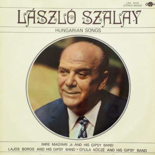Gramofonska ploča László Szalay Hungarian Songs LPX 10132