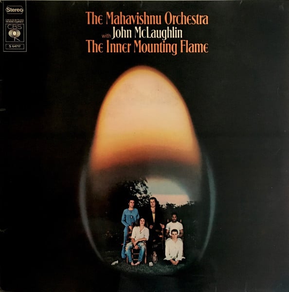 Gramofonska ploča Mahavishnu Orchestra With John McLaughlin The Inner Mounting Flame S 64717