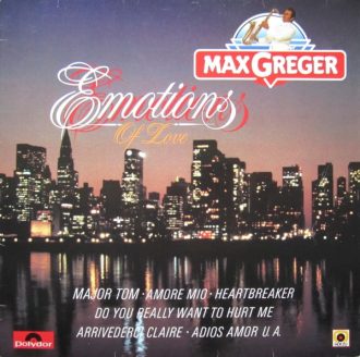 Gramofonska ploča Max Greger Emotions Of Love 811 761-1