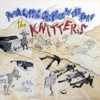 Gramofonska ploča The Knitters  Poor Little Critter On The Road 25310-1