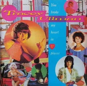 Gramofonska ploča Tracey Ullman You Broke My Heart In 17 Places LL 1222