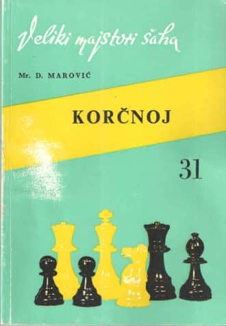 Korčnoj 31 - Veliki majstori šaha Dražen Marović