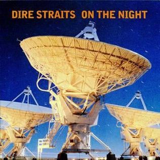 On the Night Dire Straits