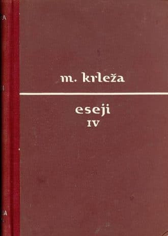 Eseji IV Krleža Miroslav