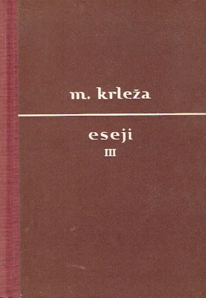 Eseji III Krleža Miroslav