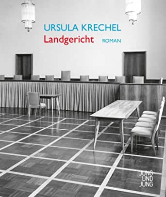 Landgericht Krechel Ursula