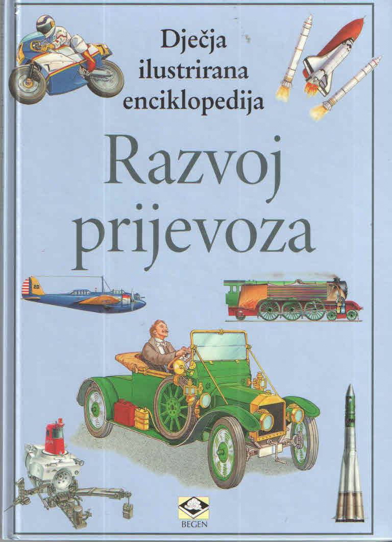 Dječja ilustrirana enciklopedija - Razvoj prijevoza Enes Begulić