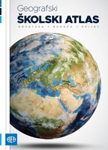 GEOGRAFSKI ŠKOLSKI ATLAS: Hrvatska - Europa - Svijet autora Nikola Štambak