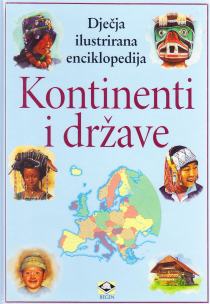 Dječja ilustrirana enciklopedija - Kontinenti i države Nicola Barber
