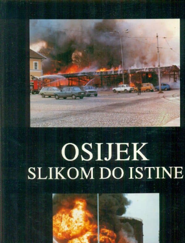 Osijek - slikom do istine Željko Bosanac