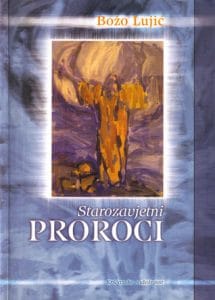 Starozavjetni proroci Božo Lujić