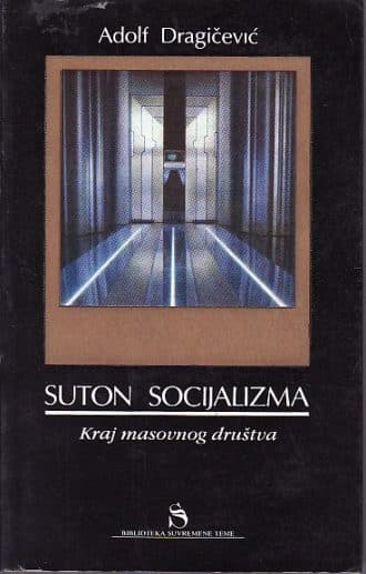 Suton socijalizma Adolf Dragičević