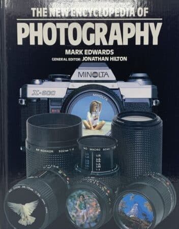 The new encyclopedia of photography Mark Edwards