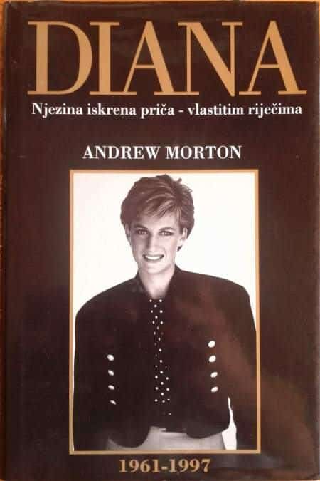 Diana - njezina iskrena priča - vlastitim riječima Morton Andrew