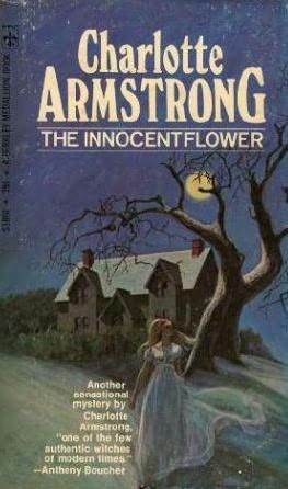 The Innocent Flower Armstrong Charlotte