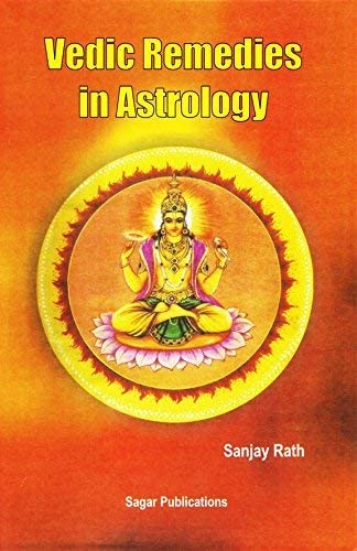 Vedic remedies in astrology Sanjay Rath
