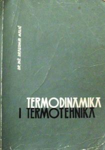 Termodinamika i termotehnika Dragomir Malić