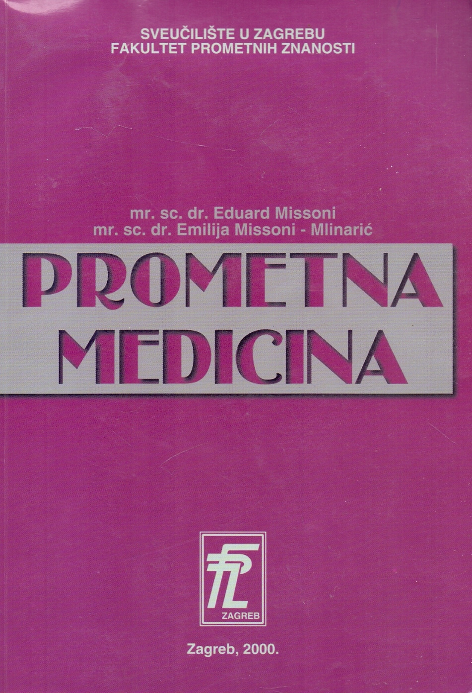 Prometna medicina Eduard Missoni, Emilija Missoni-Mlinarić