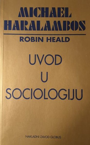 Uvod u sociologiju Michael Haralambos, Robin Heald