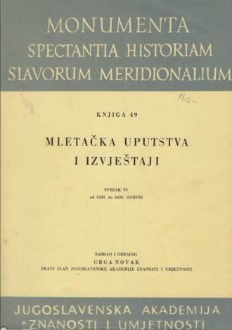 Monumenta spectantia historiam slavorum meridionalium - VI Grga Novak meki uvez