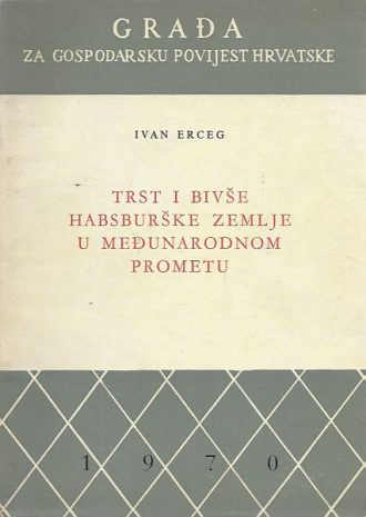 Građa za gospodarsku povijest Hrvatske Ivana Erceg