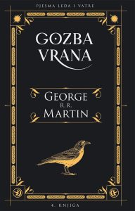 Gozba vrana - Pjesma leda i vatre Martin George R. R.