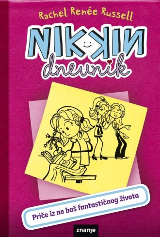 Nikkin dnevnik - priče iz ne-baš-fantastičnog života Russell Rachel Renee