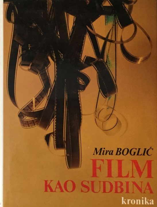 Film kao sudbina Mira Boglić
