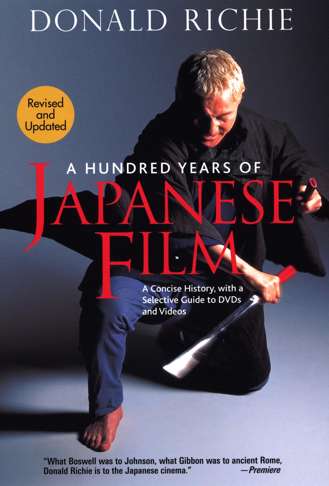 A hundred years of japanese film Donald Richie