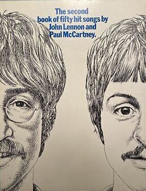 The second book of fifty hit songs by John Lennon and Paul McCartney Pearce Marchbank