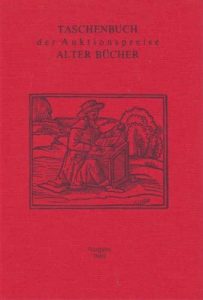 Taschenbuch der Auktionspreise Alter Bucher G.A.